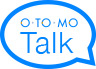 OTOMO Plus Talk